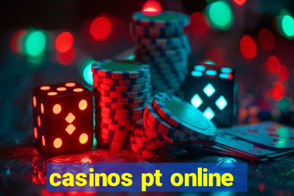 casinos pt online