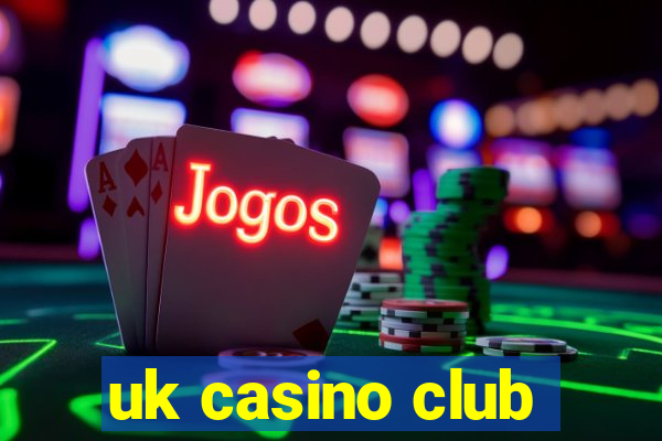 uk casino club