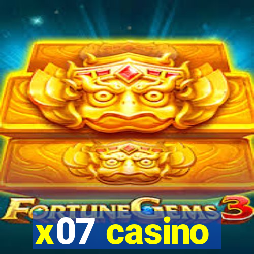 x07 casino