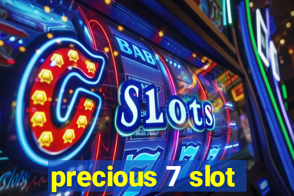 precious 7 slot