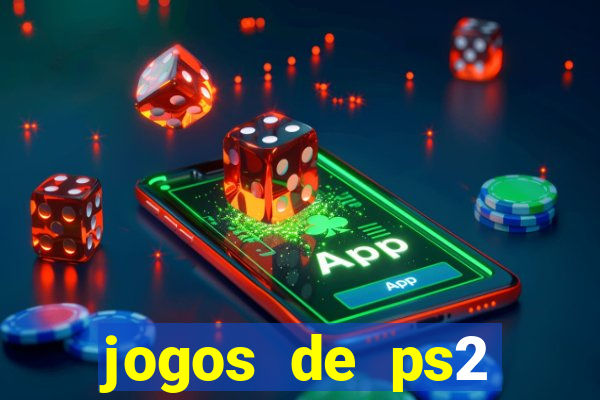 jogos de ps2 formato iso