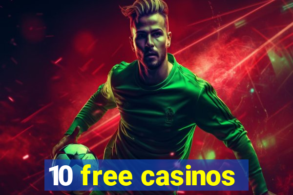 10 free casinos