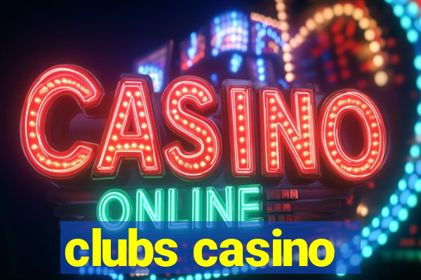 clubs casino