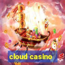 cloud casino