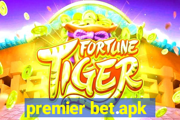 premier bet.apk