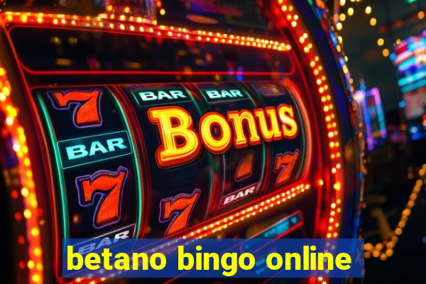 betano bingo online