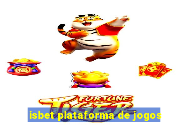 isbet plataforma de jogos