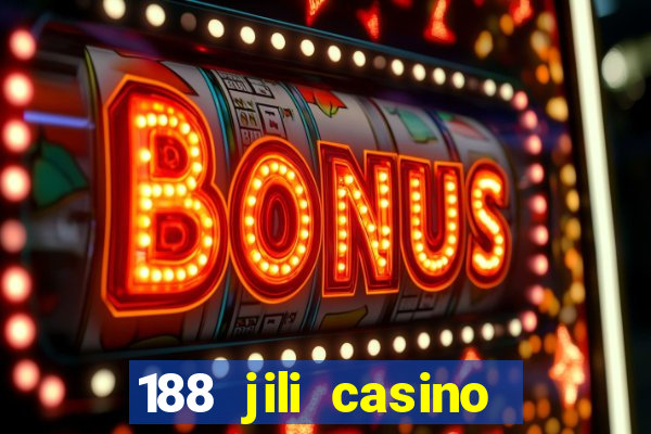 188 jili casino login register philippines