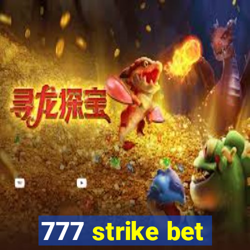 777 strike bet