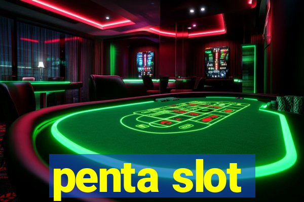 penta slot