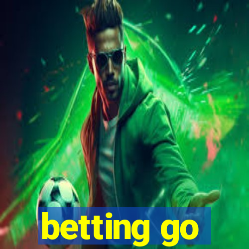 betting go