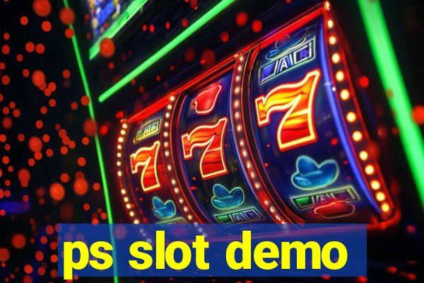 ps slot demo