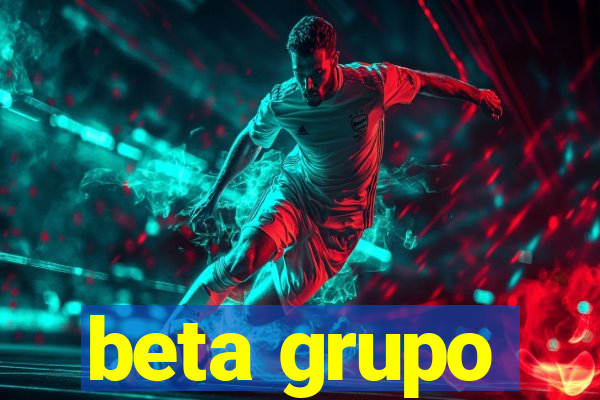 beta grupo