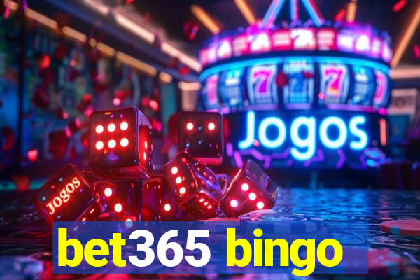 bet365 bingo