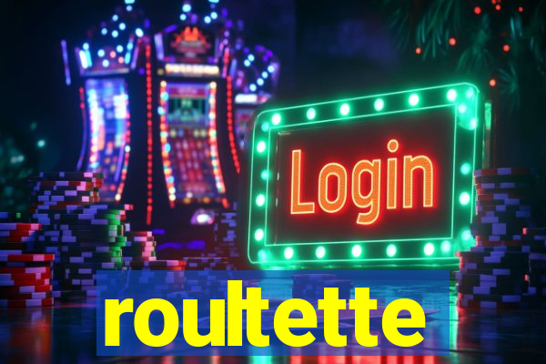 roultette