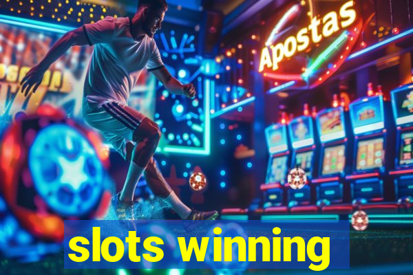 slots winning