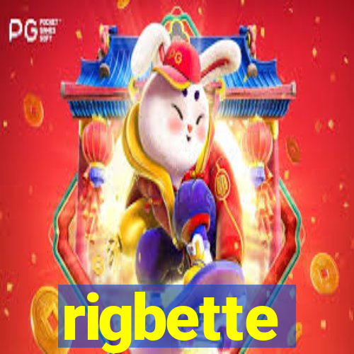 rigbette