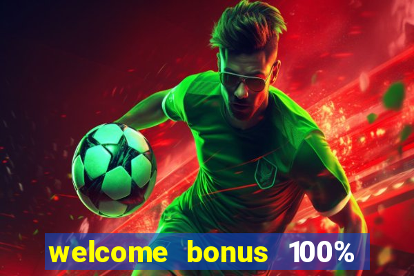 welcome bonus 100% slot malaysia