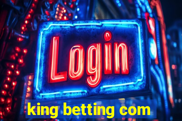 king betting com