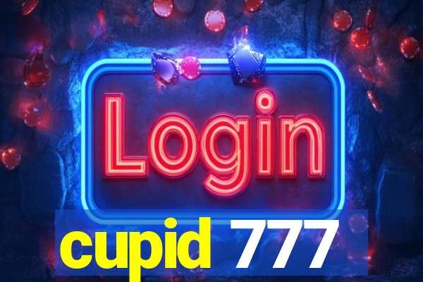 cupid 777