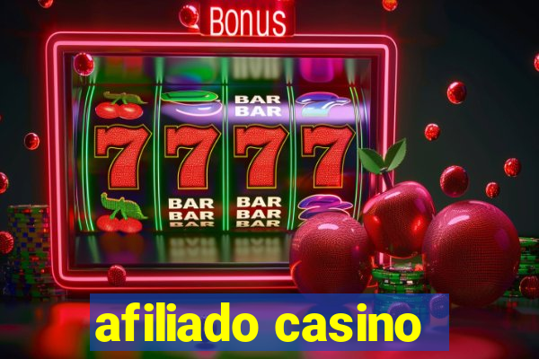 afiliado casino