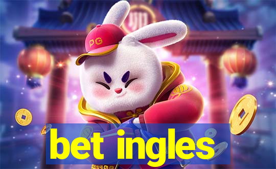 bet ingles