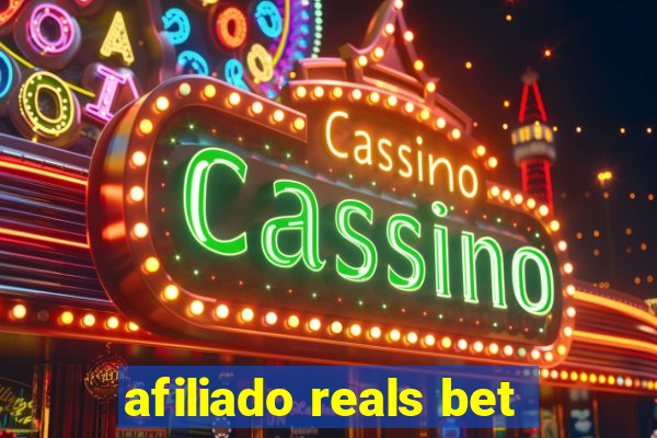 afiliado reals bet