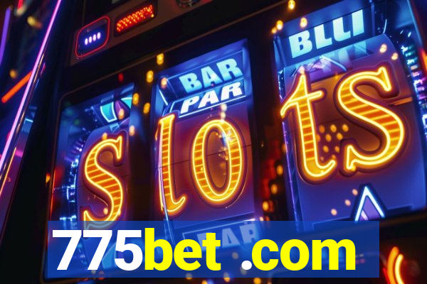 775bet .com