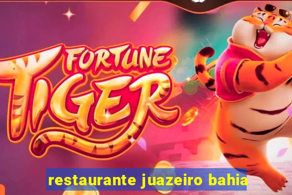 restaurante juazeiro bahia