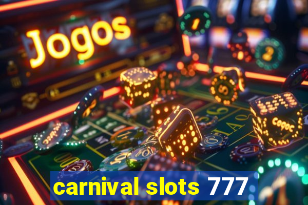 carnival slots 777