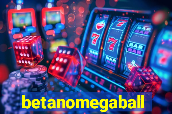 betanomegaball