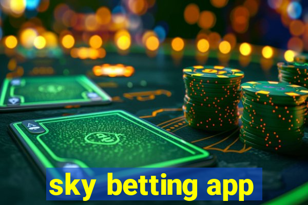 sky betting app