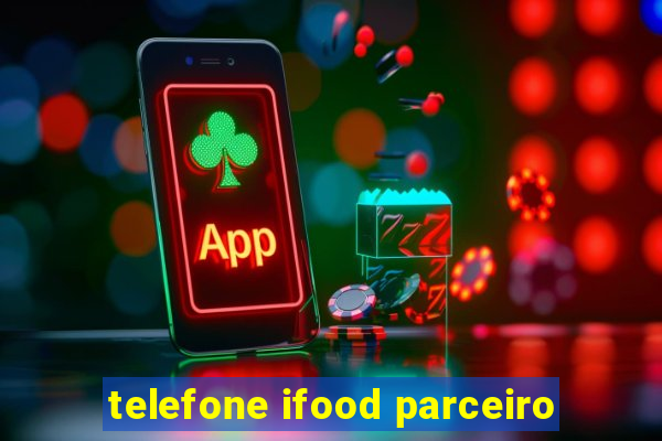 telefone ifood parceiro