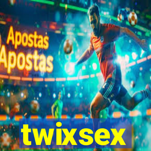 twixsex