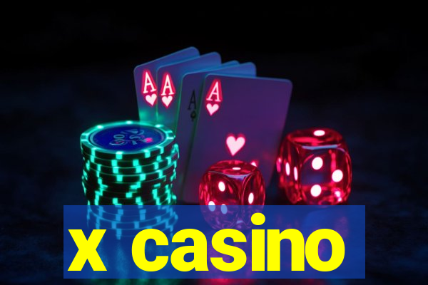 x casino