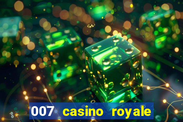 007 casino royale filme completo dublado 1080p torrent