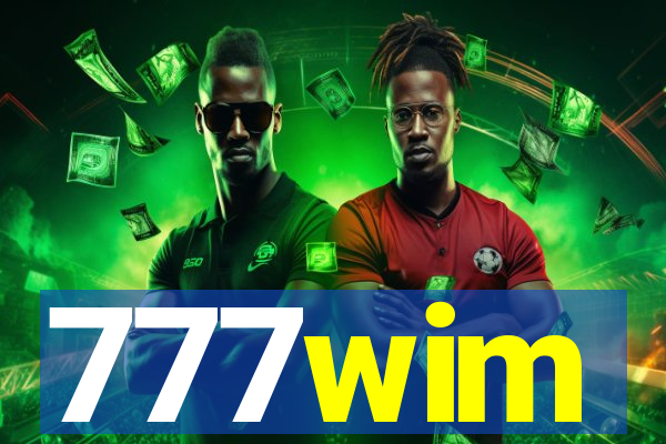 777wim