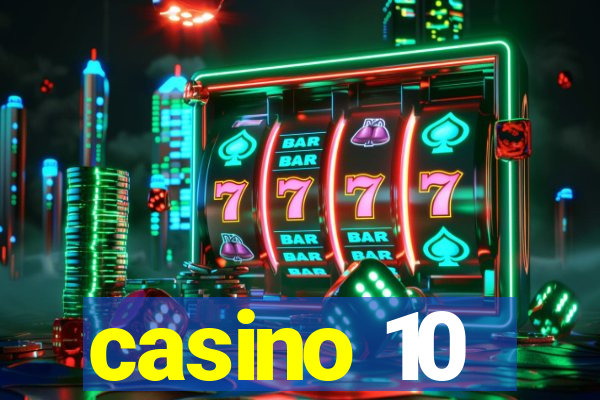 casino 10