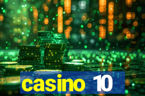 casino 10