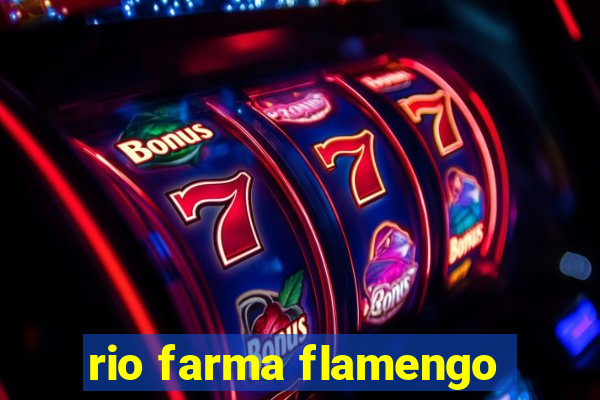 rio farma flamengo