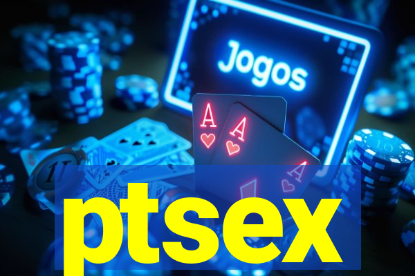 ptsex