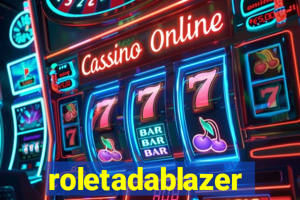 roletadablazer