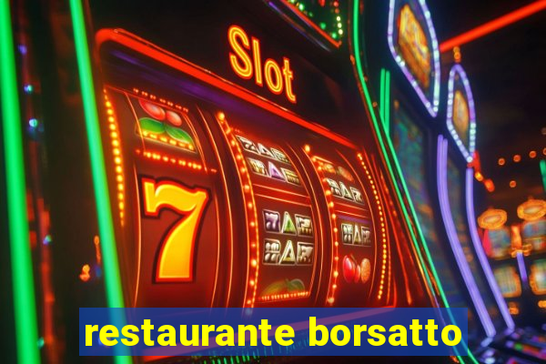 restaurante borsatto