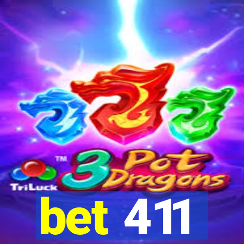 bet 411