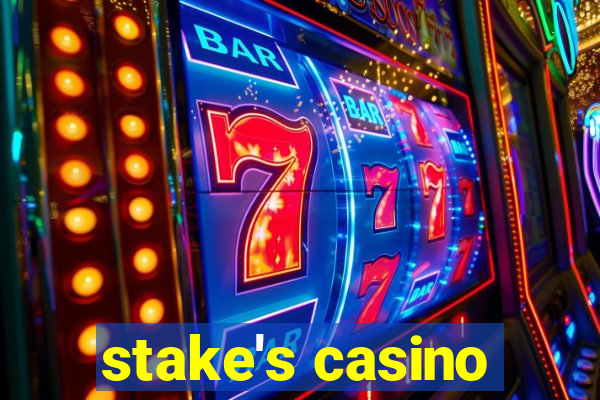 stake's casino