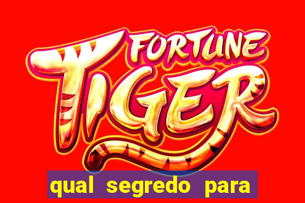 qual segredo para ganhar no fortune tiger