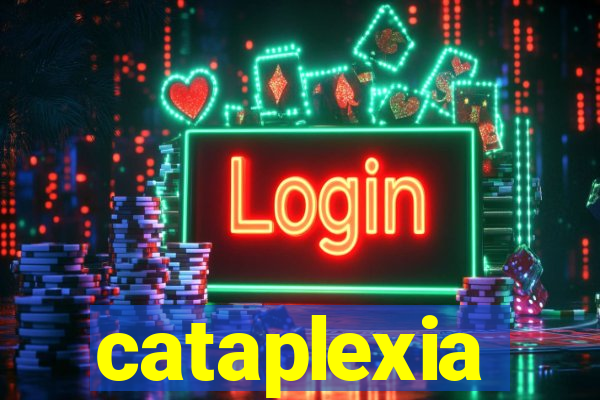 cataplexia