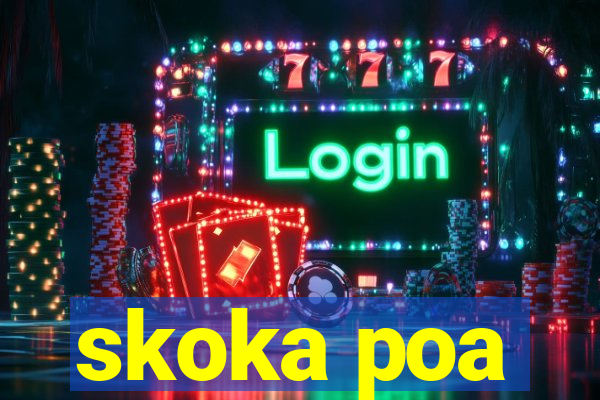 skoka poa