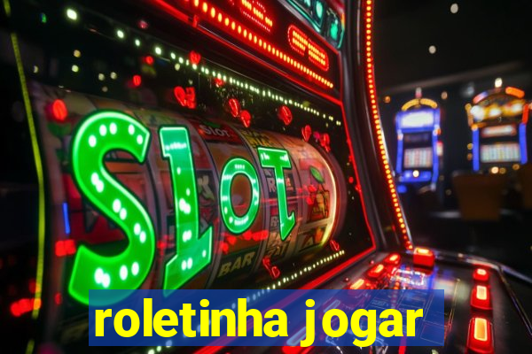 roletinha jogar