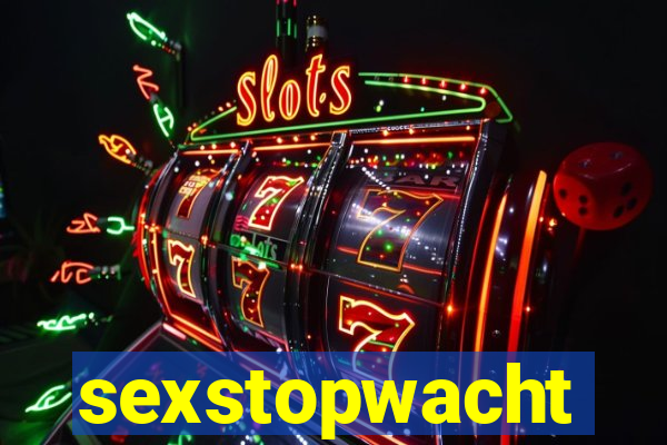 sexstopwacht